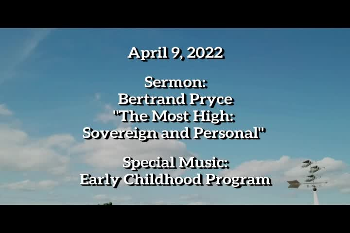 Thumbnail image for Stoneham_Memorial_Church_at_Worship___April_9,_2022___The_Most_High_Sovereign_and_Personal