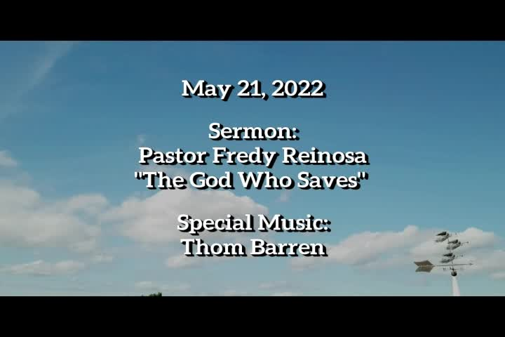Thumbnail image for Stoneham_Memorial_Church_at_Worship___May_14,_2022___The_God_Who_Saves